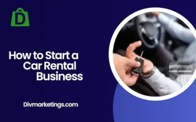 How to Start a Car Rental Business