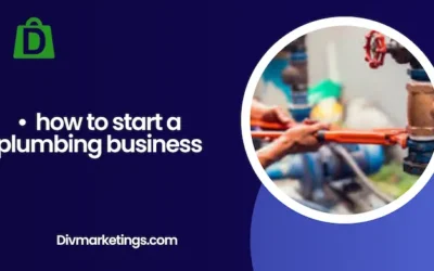 How to Start a Plumbing Business