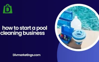 How to Start a Pool Cleaning Business