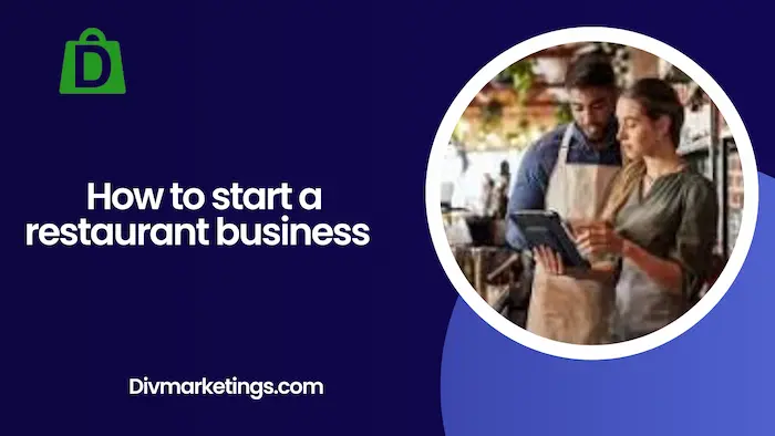 How to Start a Restaurant Business